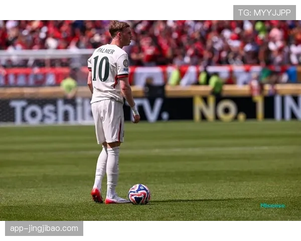 切尔西启用帕尔默为伪10号 与恩佐形成非对称双核打破固定区域